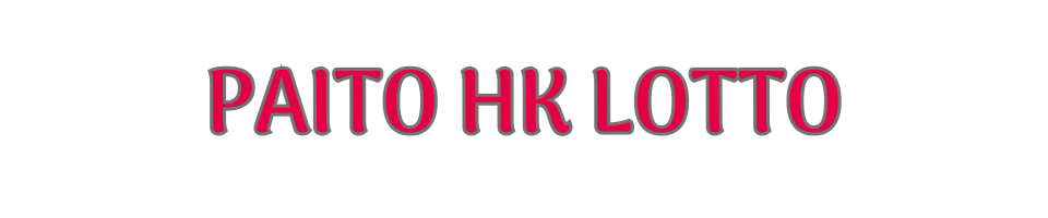 Paito HK Lotto